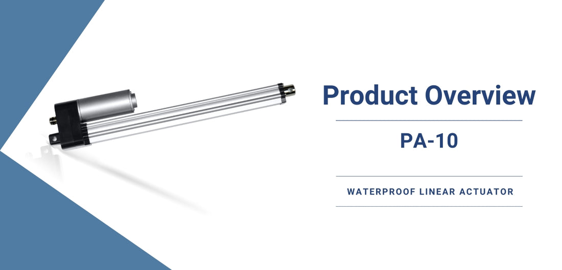 PA-10 Waterproof Linear Actuator Product Overview