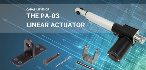 Capabilities of The PA-03 Linear Actuator