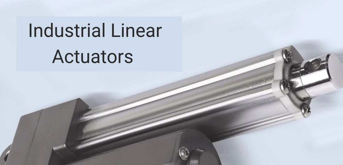 Comparison Table of Industrial Linear Actuators